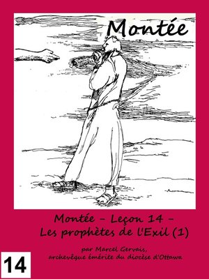cover image of Montée--Leçon 14--Les prophètes de l'Exil (1)